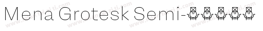 Mena Grotesk Semi字体转换